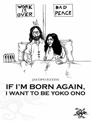 cover image of If I'm born again, I want to be Yoko Ono